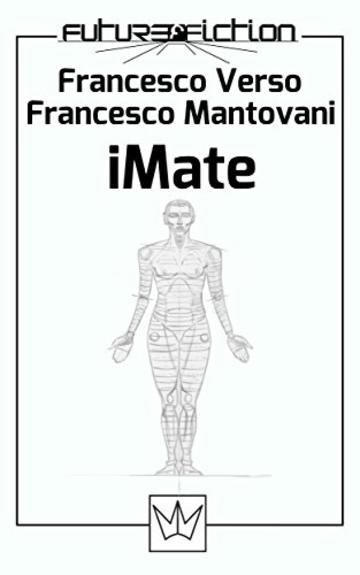 iMate (Future Fiction Vol. 31)